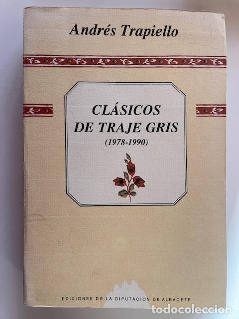 Libri di seconda mano: TRAPIELLO, ANDR - Cl&aacute;sicos de traje gris