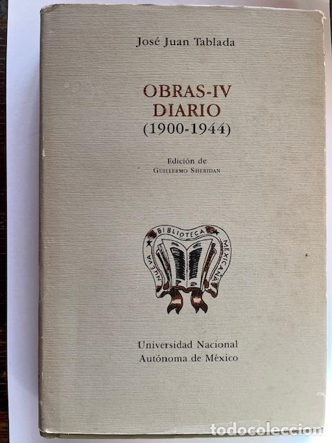 books: TABLADA, JOS&Eacute; JUAN - Obras. IV Diario (1900 - 1944)