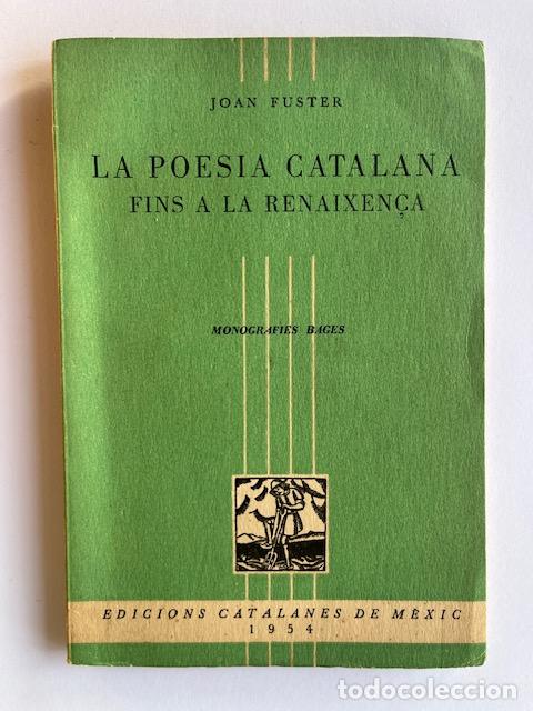 Libros: FUSTER, JOAN - La Poesia catalana fins a la Renaixen&ccedil;a