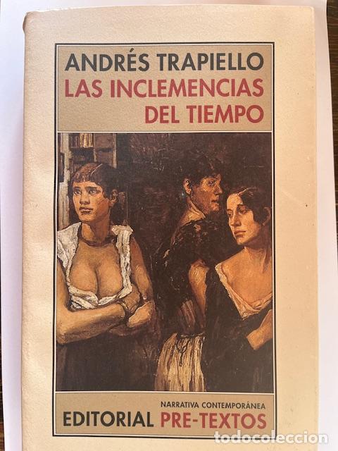 Libri di seconda mano: TRAPIELLO, ANDR - Las inclemencias del tiempo