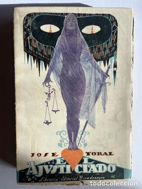 Livres: TORAL, JOS - El ajusticiado
