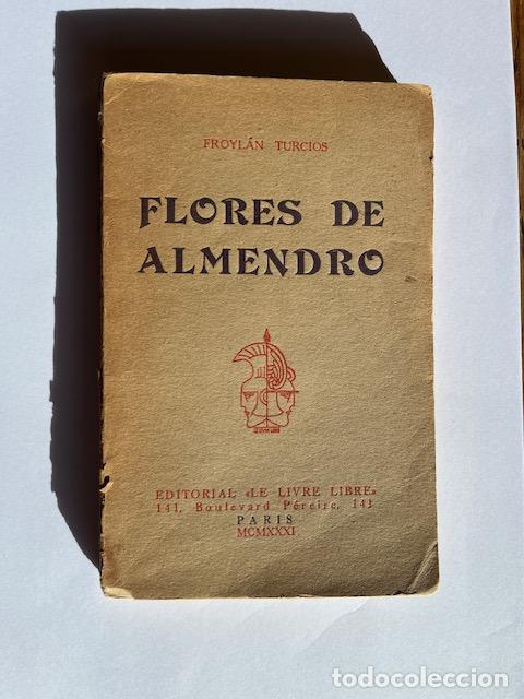 Livres: TURCIOS, FROYL - Flores de almendro