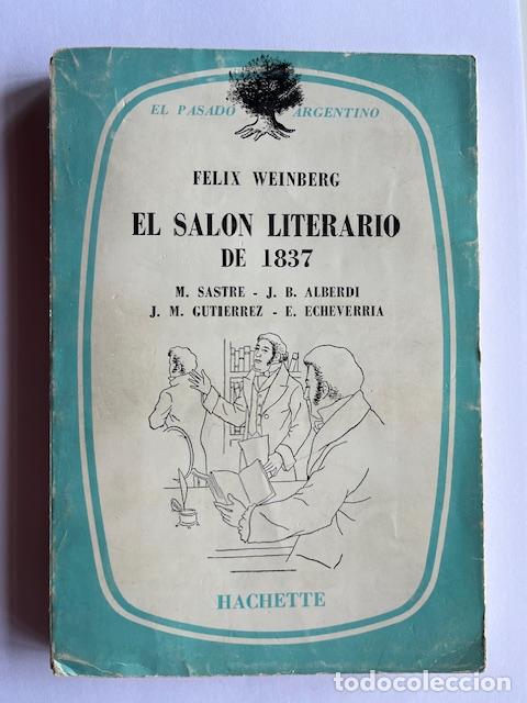 Livros em segunda m&atilde;o: WEINBERG, F&Eacute;LIX - El sal&oacute;n literario de 1837