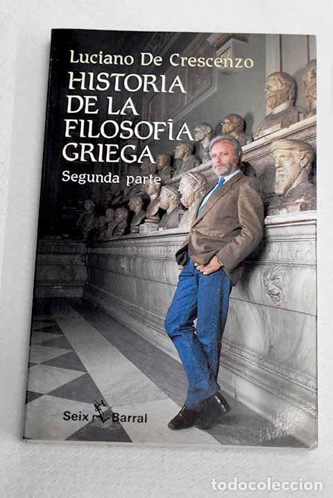 books: Historia de la filosof&iacute;a griega, tomo II.- De Crescenzo, Luciano