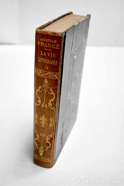 B&uuml;cher: La vie litt&eacute;raire, tome II.- France, Anatole