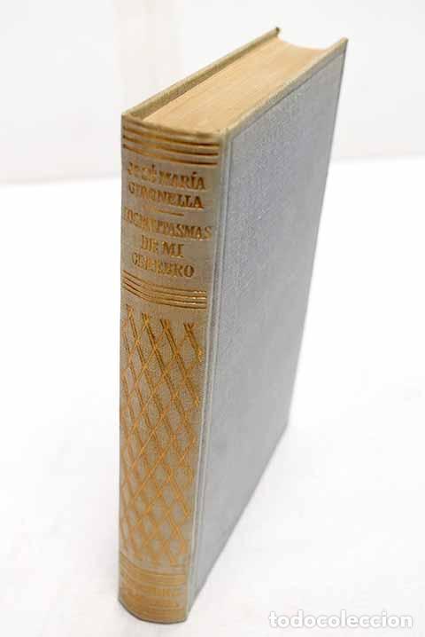 Livros em segunda m&atilde;o: Los fantasmas de mi cerebro.- Gironella, Jos&eacute; Mar&iacute;a