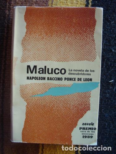 B&uuml;cher: BACCINO PONCE DE LE&Oacute;N, NAPOLE&Oacute;N - Maluco. La novela de los conquistadores.
