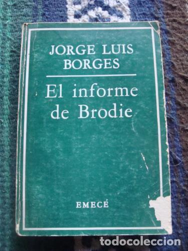 B&uuml;cher: BORGES, JORGE LUIS - El Informe de Brodie