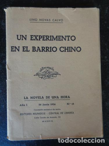 Livres: NOVAS-CALVO, LINO - Un experimento en el barrio chino
