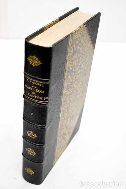 books: Napole&oacute;n et Alexandre I: l alliance russe sour le premier Empire, tome II.- Vandal, Albert