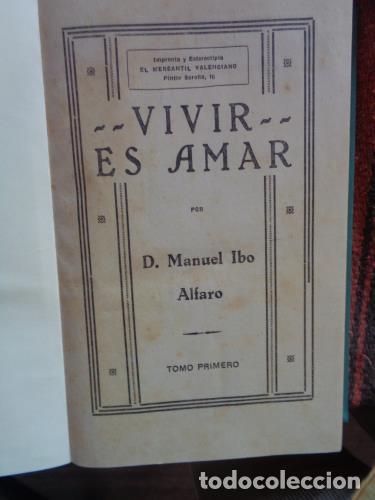 Livres: IBO, MANUEL - Vivir es amar. Tomo primero.