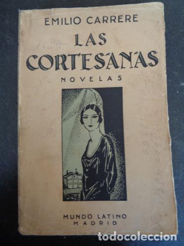 B&uuml;cher: CARRERE, EMILIO - Las cortesanas