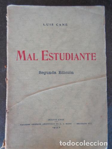 Livres: CAN&Eacute;, LUIS - Mal estudiante