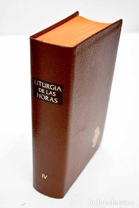 Libri di seconda mano: Liturgia de las horas seg&uacute;n el rito romano, tomo IV