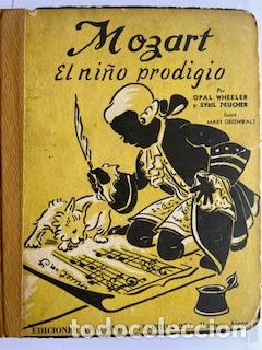 Livres: WHEELER, OPAL, DEUCHER, SYBIL - Mozart : el nin&#771;o prodigio