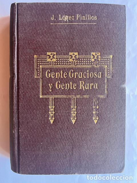 books: L&Oacute;PEZ PINILLOS, J. - Vidas pintorescas. Gente graciosa y gente rara.