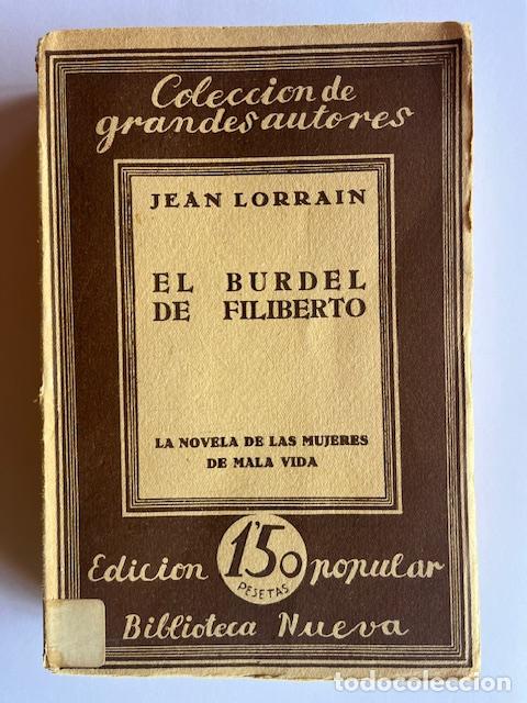 books: LORRAIN, JEAN - El burdel de Filiberto (La maison Philibert) : novela