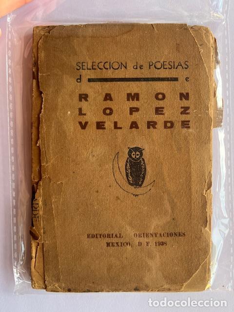 B&uuml;cher: L&Oacute;PEZ VELARDE, RAM&Oacute;N - Selecci&oacute;n de poes&iacute;as de Ramon L&oacute;pez Velarde