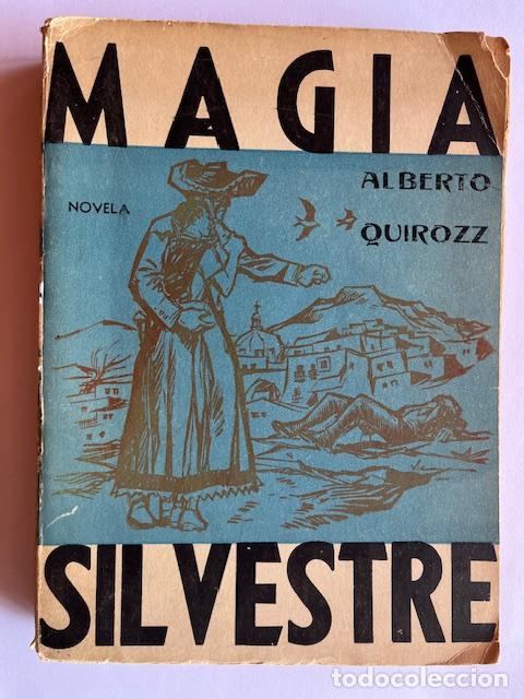 B&uuml;cher: QUIROZZ, ALBERTO - Magia silvestre, la novela del baj&iacute;o