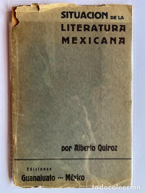 Livros em segunda m&atilde;o: QUIROZZ, ALBERTO - Situaci&oacute;n de la literatura mexicana
