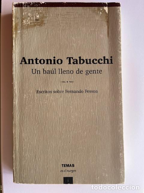 Livros em segunda m&atilde;o: TABUCCHI, ANTONIO - Un ba&uacute;l lleno de gente. Escritos sobre Fernando Pessoa