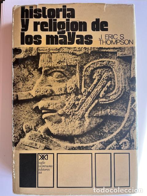 Livros em segunda m&atilde;o: THOMPSON, J. ERIC S. - Historia y religi&oacute;n de los mayas
