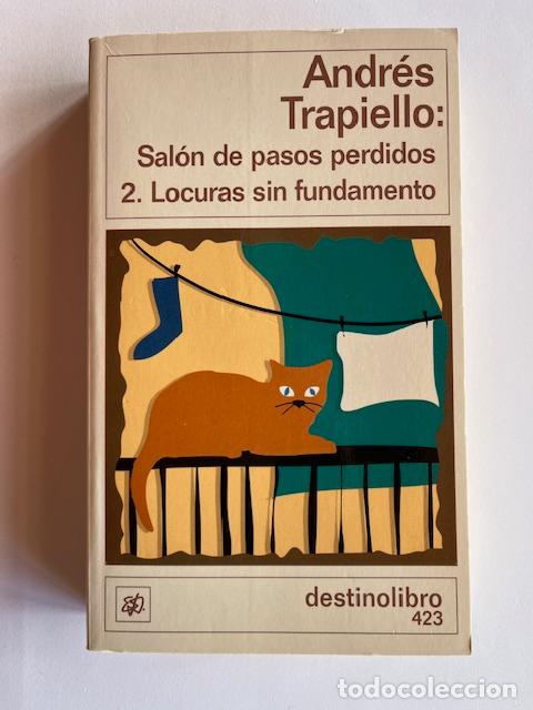 Livros em segunda m&atilde;o: TRAPIELLO, ANDR - Sal&oacute;n de pasos perdidos 2. Locuras sin fundamento.