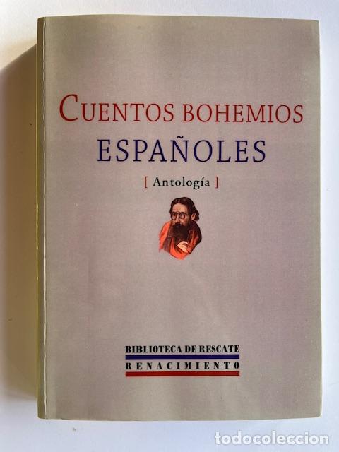 B&uuml;cher: FUENTES, V&Iacute;CTOR - Cuentos bohemios espa&ntilde;oles. Antolog&iacute;a.
