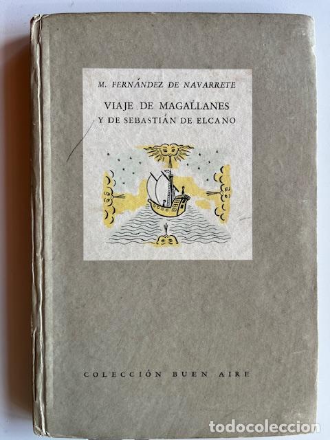 books: FERN&Aacute;NDEZ DE NAVARRETE, MART&Iacute;N - Viaje de Magallanes y de Sebasti&aacute;n de Elcano. Alrededor del mundo.