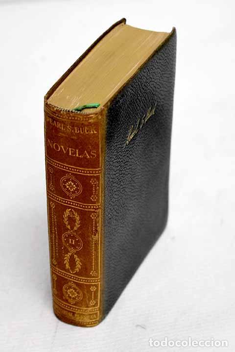 Libros: Novelas, tomo II: Buck, Pearl S..- Buck, Pearl S.