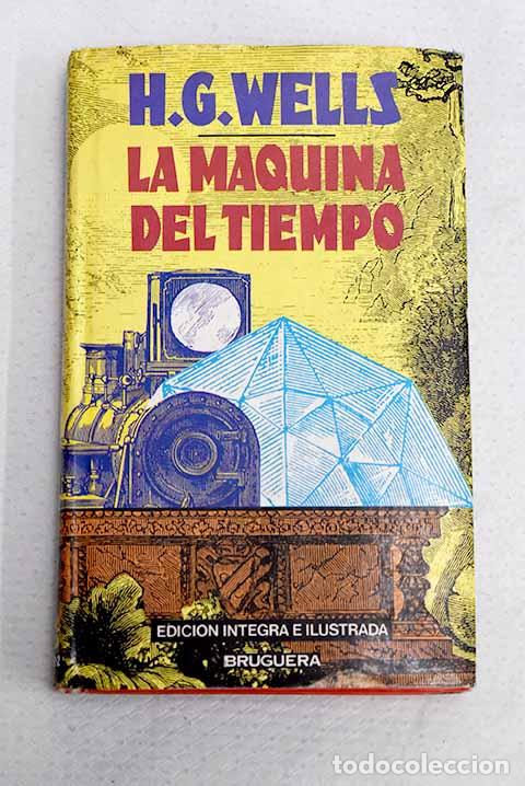 Livres: La m&aacute;quina del tiempo.- Wells, H. G.