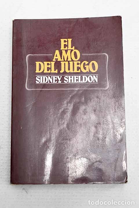 Libros: El amo del juego: Sheldon, Sidney.- Sheldon, Sidney