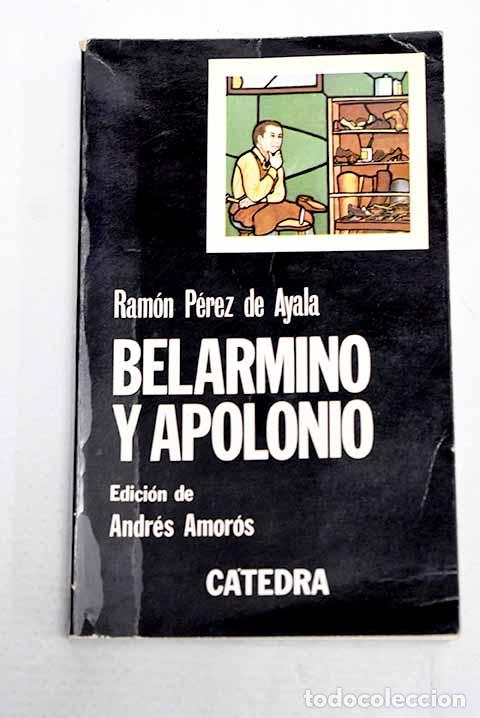 Libros: Belarmino y Apolonio.- P&eacute;rez de Ayala, Ram&oacute;n
