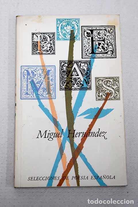 Libros: Poemas: Hern&aacute;ndez, Miguel.- Hern&aacute;ndez, Miguel