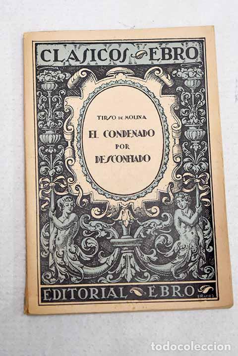 Libros: El condenado por desconfiado.- Molina, Tirso de