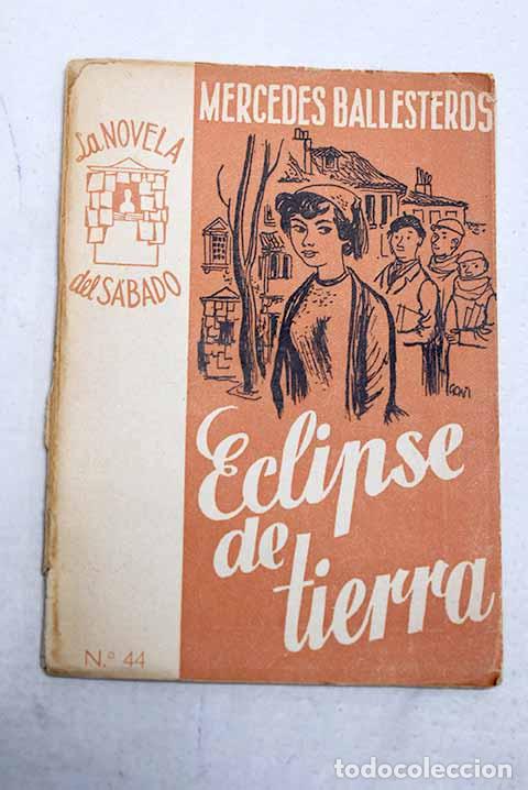 Libros: Eclipse de tierra: Ballesteros Gaibrois, Mercedes.- Ballesteros Gaibrois, Mercedes
