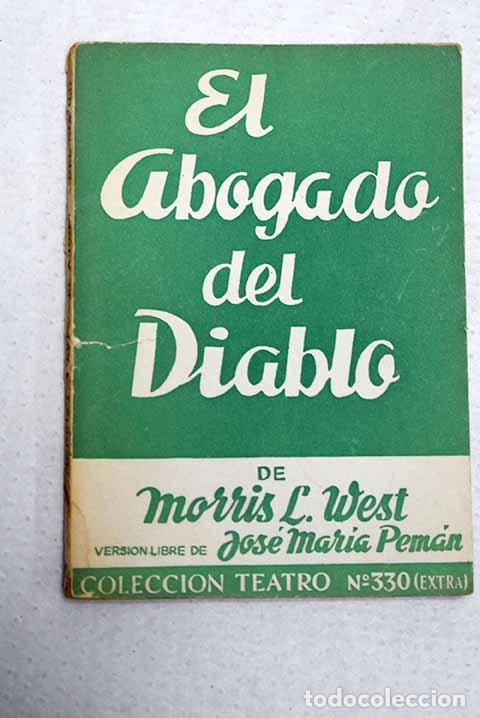 Libros: El abogado del diablo: comedia en tres actos.- West, Morris