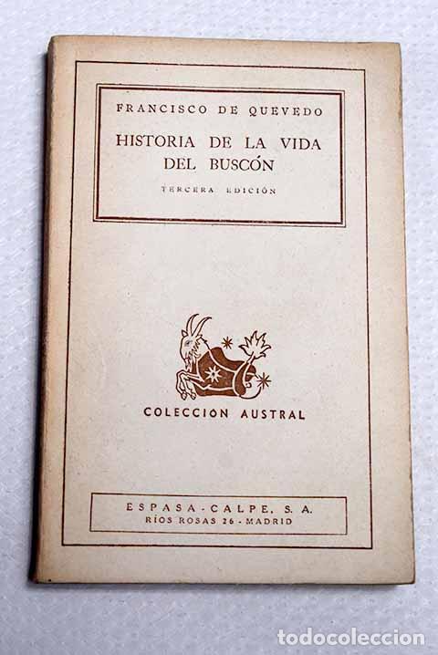 Libros: Historia de la vida del Busc&oacute;n.- Quevedo y Villegas, Francisco de