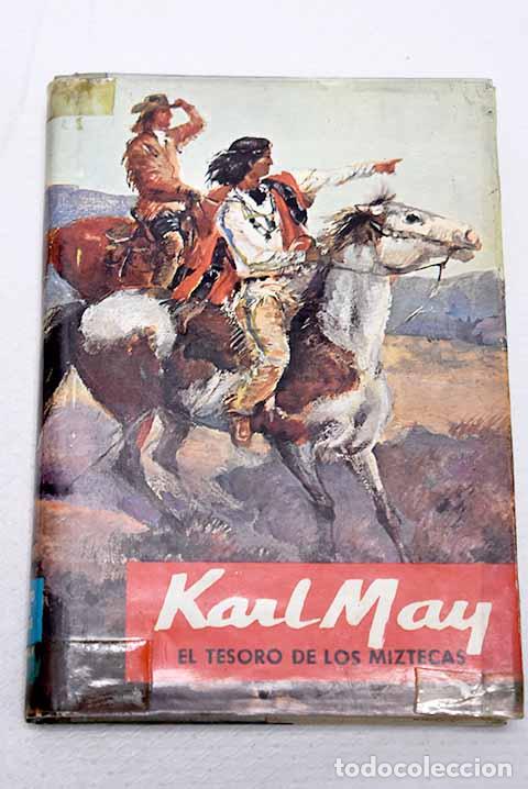 Libros: El tesoro de los Miztecas.- May, Karl