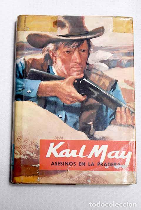 Libros: Asesinos en la pradera.- May, Karl
