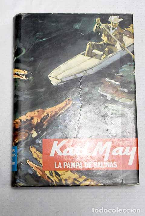 Libros: La pampa de salinas: May, Karl.- May, Karl