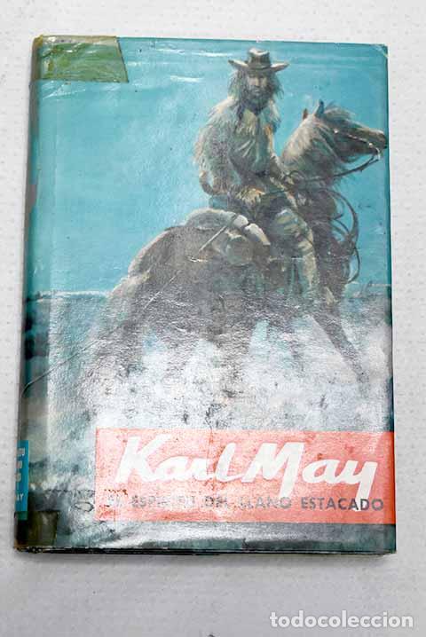 Libros: El esp&iacute;ritu del llano estacado.- May, Karl