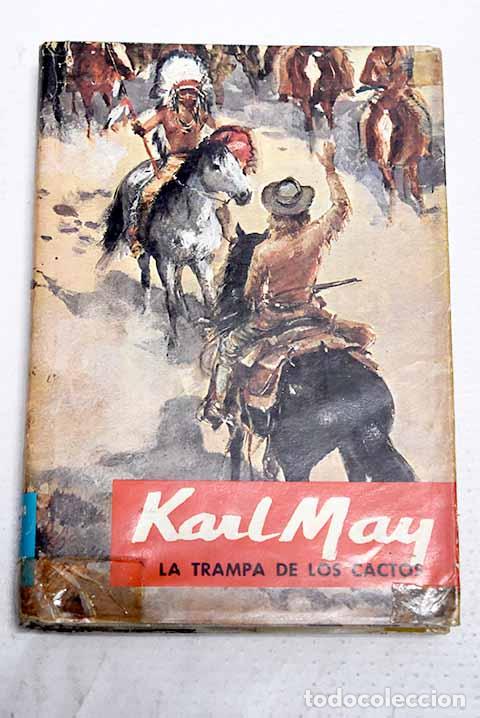 Libros: La trampa de los cactos.- May, Karl