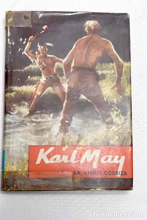 Libros: La Venus cobriza: May, Karl.- May, Karl