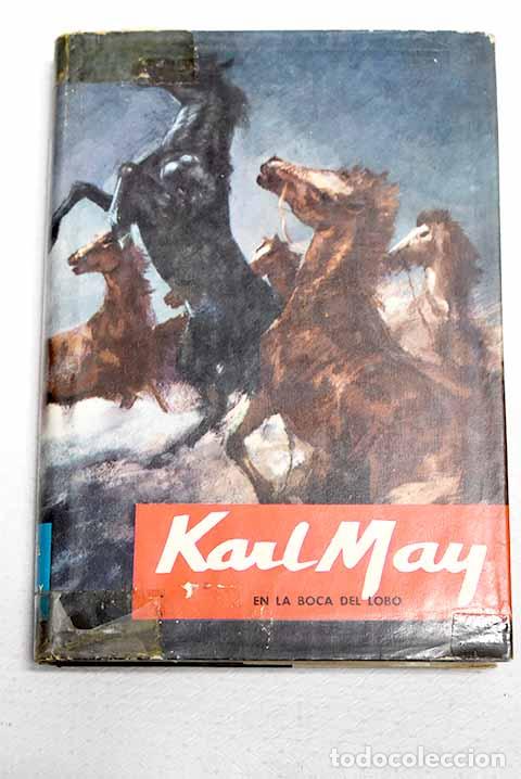 Libros: En la boca del lobo: May, Karl.- May, Karl
