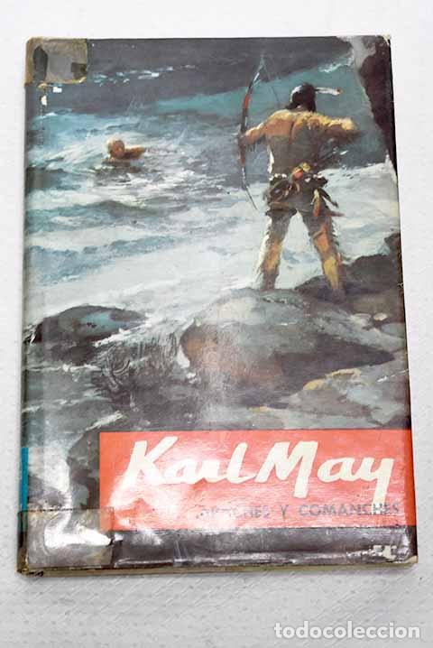 Libros: Apaches y comanches: May, Karl.- May, Karl