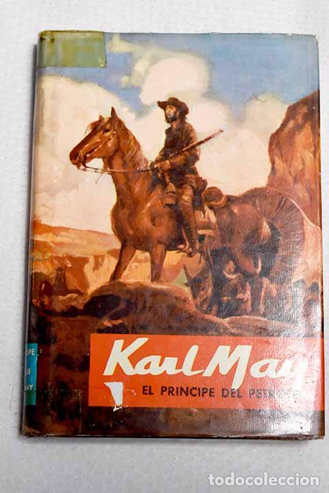 books: El pr&iacute;ncipe del petr&oacute;leo.- May, Karl