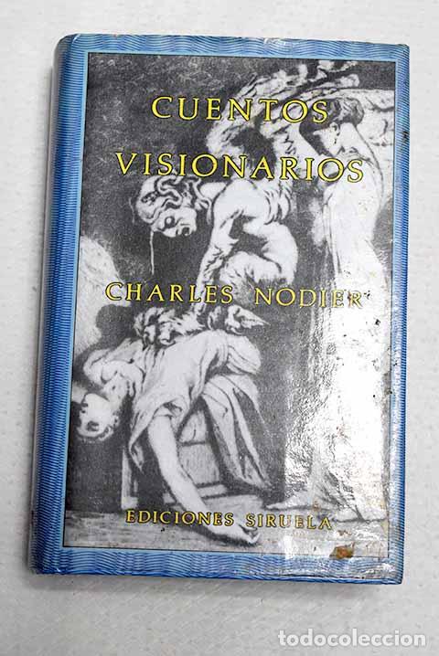 books: Cuentos visionarios: Nodier, Charles.- Nodier, Charles