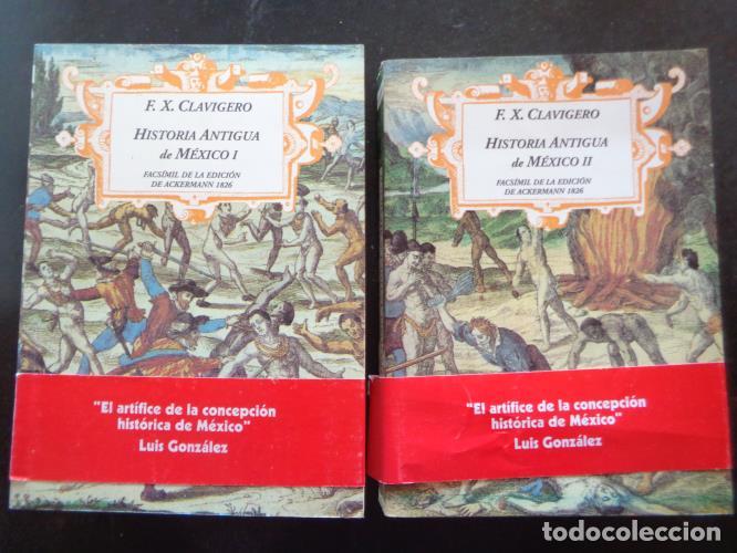 B&uuml;cher: CLAVIGERO, XAVIER F. - Historia Antigua de M&egrave;xico I y II. Facsimilar de la edici&oacute;n de Ackermann, 182
