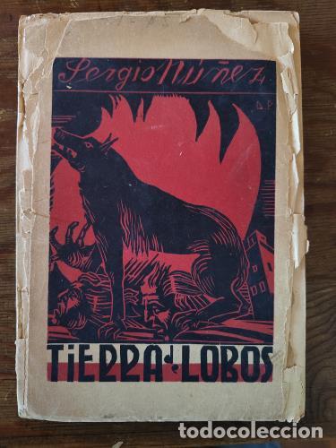 Livros em segunda m&atilde;o: NU&Ntilde;EZ, SERGIO - Tierra de lobos